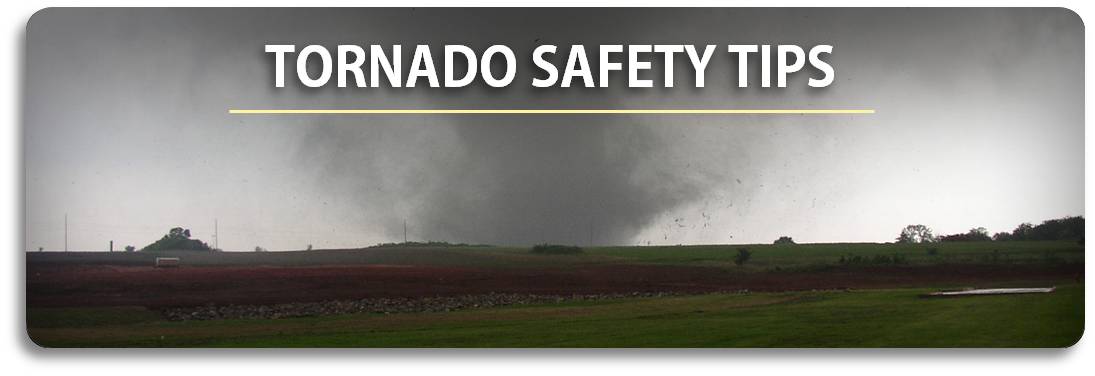 Feature - Tornado Safety Tips